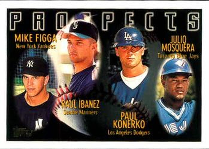 #432 Mike Figga / Raul Ibanez / Paul Konerko / Julio Mosquera - New York Yankees / Seattle Mariners / Los Angeles Dodgers / Toronto Blue Jays - 1996 Topps Baseball