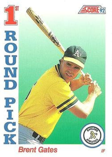 #805 Brent Gates - Oakland Athletics - 1992 Score Baseball