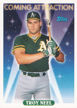 #807 Troy Neel - Oakland Athletics - 1993 Topps Baseball