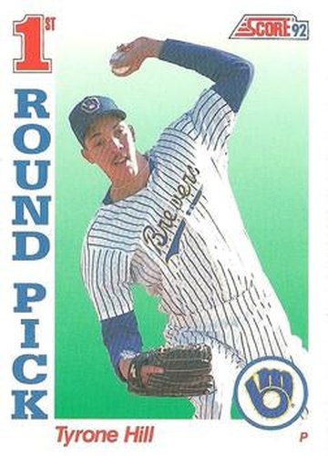#807 Tyrone Hill - Milwaukee Brewers - 1992 Score Baseball