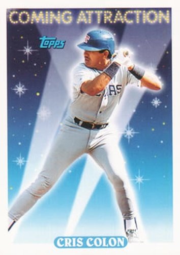 #809 Cris Colon - Texas Rangers - 1993 Topps Baseball
