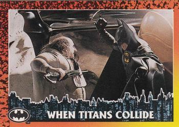 #80 When Titans Collide - 1992 Topps Batman Returns