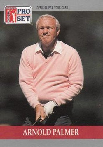 #80 Arnold Palmer - 1990 Pro Set PGA Tour Golf