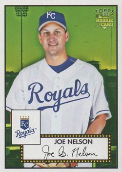 #80 Joe Nelson - Kansas City Royals - 2006 Topps 1952 Edition Baseball
