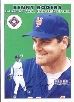 #80 Kenny Rogers - Texas Rangers - 2000 Fleer Tradition Baseball