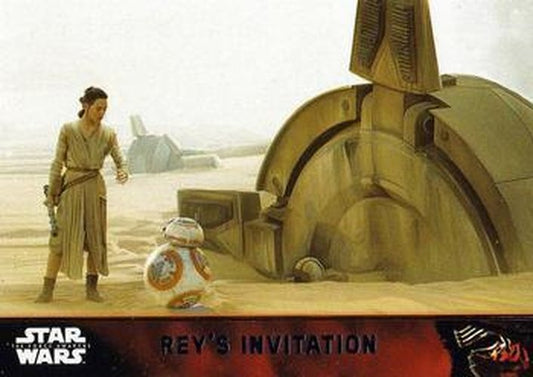#80 Rey's Invitation - 2015 Topps Star Wars The Force Awakens