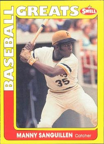 #80 Manny Sanguillen - Pittsburgh Pirates - 1991 Swell Baseball Greats