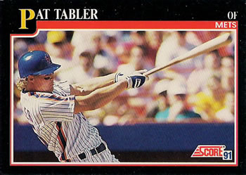 #811 Pat Tabler - New York Mets - 1991 Score Baseball