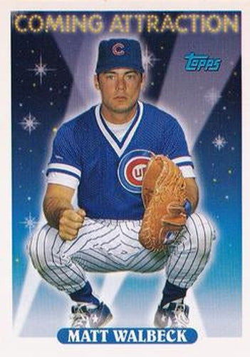 #812 Matt Walbeck - Chicago Cubs - 1993 Topps Baseball