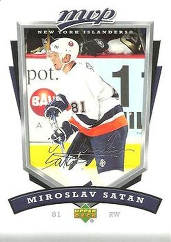 #181 Miroslav Satan - New York Islanders - 2006-07 Upper Deck MVP Hockey