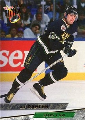 #81 Ulf Dahlen - Dallas Stars - 1993-94 Ultra Hockey