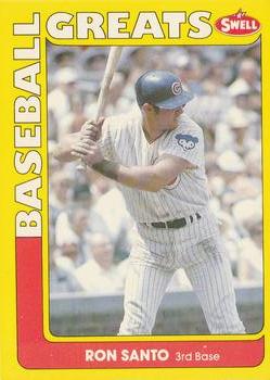 #81 Ron Santo - Chicago Cubs - 1991 Swell Baseball Greats