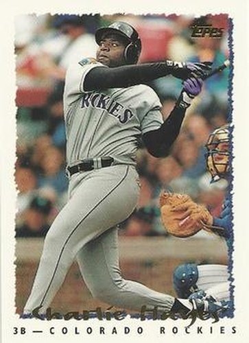 #81 Charlie Hayes - Colorado Rockies - 1995 Topps Baseball