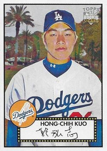 #81 Hong-Chih Kuo - Los Angeles Dodgers - 2006 Topps 1952 Edition Baseball