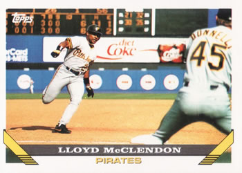 #81 Lloyd McClendon - Pittsburgh Pirates - 1993 Topps Baseball