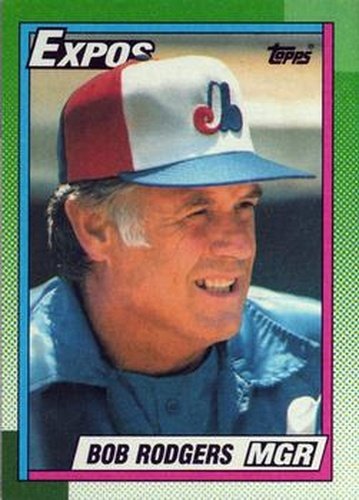 #81 Bob Rodgers - Montreal Expos - 1990 Topps Baseball