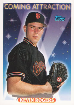 #822 Kevin Rogers - San Francisco Giants - 1993 Topps Baseball