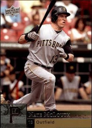 #827 Nate McLouth - Pittsburgh Pirates - 2009 Upper Deck Baseball