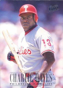 #253 Charlie Hayes - Philadelphia Phillies - 1996 Ultra Baseball