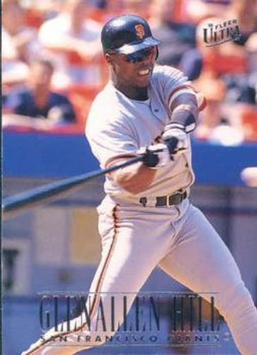 #294 Glenallen Hill - San Francisco Giants - 1996 Ultra Baseball