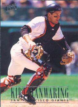 #296 Kirt Manwaring - San Francisco Giants - 1996 Ultra Baseball