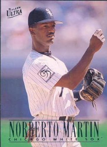 #333 Norberto Martin - Chicago White Sox - 1996 Ultra Baseball