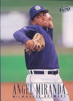 #369 Angel Miranda - Milwaukee Brewers - 1996 Ultra Baseball
