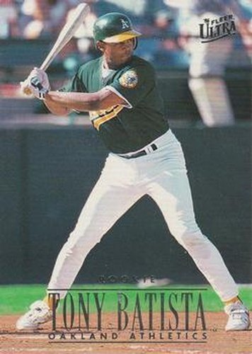 #396 Tony Batista - Oakland Athletics - 1996 Ultra Baseball