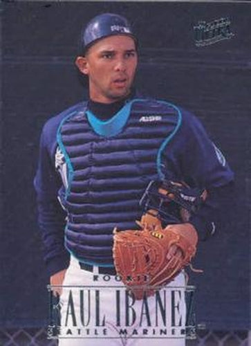 #413 Raul Ibanez - Seattle Mariners - 1996 Ultra Baseball