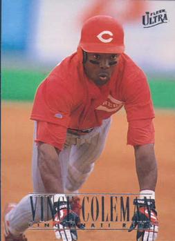 #458 Vince Coleman - Cincinnati Reds - 1996 Ultra Baseball