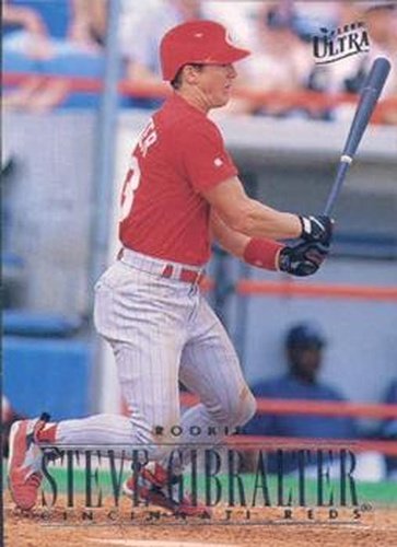#460 Steve Gibralter - Cincinnati Reds - 1996 Ultra Baseball
