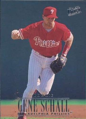 #524 Gene Schall - Philadelphia Phillies - 1996 Ultra Baseball