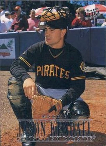 #533 Jason Kendall - Pittsburgh Pirates - 1996 Ultra Baseball