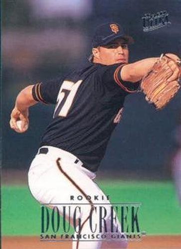 #565 Doug Creek - San Francisco Giants - 1996 Ultra Baseball