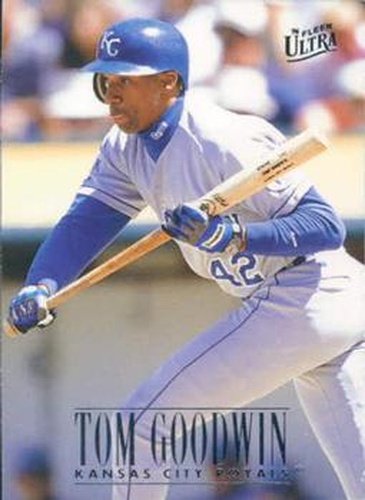 #69 Tom Goodwin - Kansas City Royals - 1996 Ultra Baseball
