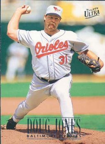 #7 Doug Jones - Baltimore Orioles - 1996 Ultra Baseball