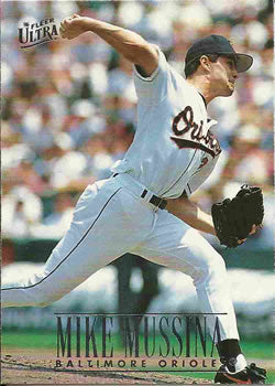 #9 Mike Mussina - Baltimore Orioles - 1996 Ultra Baseball