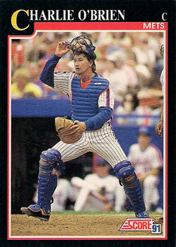 #829 Charlie O'Brien - New York Mets - 1991 Score Baseball