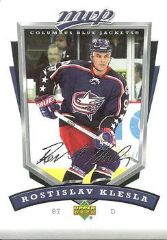 #82 Rostislav Klesla - Columbus Blue Jackets - 2006-07 Upper Deck MVP Hockey