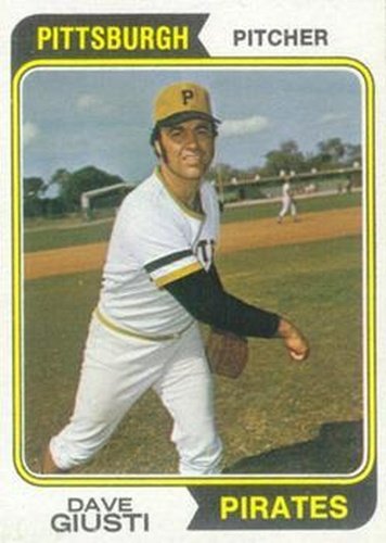 #82 Dave Giusti - Pittsburgh Pirates - 1974 Topps Baseball