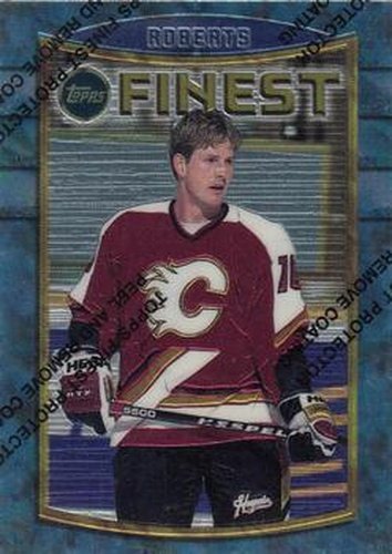 #82 Gary Roberts - Calgary Flames - 1994-95 Finest Hockey