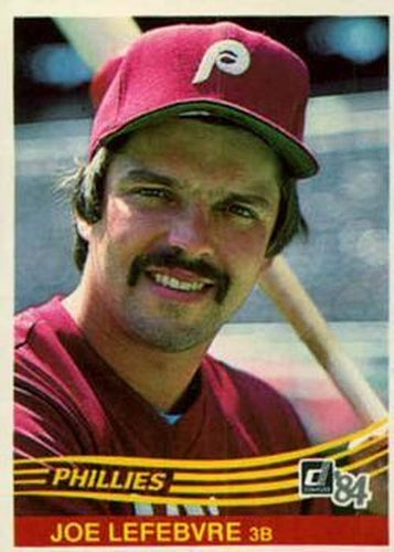 #82 Joe Lefebvre - Philadelphia Phillies - 1984 Donruss Baseball
