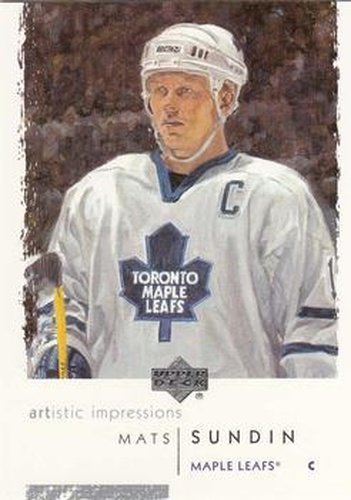 #82 Mats Sundin - Toronto Maple Leafs - 2002-03 UD Artistic Impressions Hockey