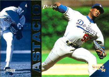 #82 Pedro Astacio - Los Angeles Dodgers - 1994 Select Baseball
