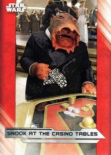 #82 Snook at the Casino Tables - 2017 Topps Star Wars The Last Jedi