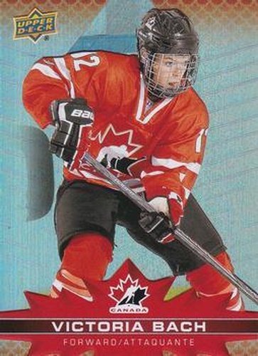 #82 Victoria Bach - Canada - 2021-22 Upper Deck Tim Hortons Team Canada Hockey
