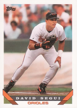 #82 David Segui - Baltimore Orioles - 1993 Topps Baseball