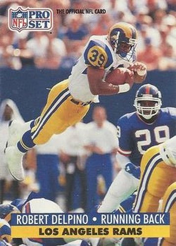 #830 Robert Delpino - Los Angeles Rams - 1991 Pro Set Football