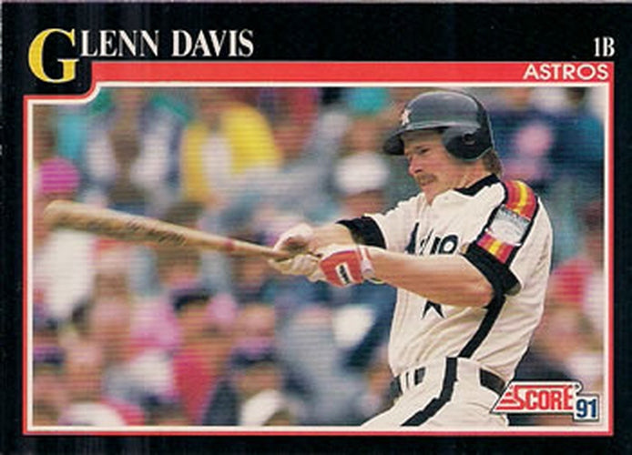 #830 Glenn Davis - Houston Astros - 1991 Score Baseball