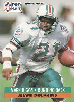 #831 Mark Higgs - Miami Dolphins - 1991 Pro Set Football